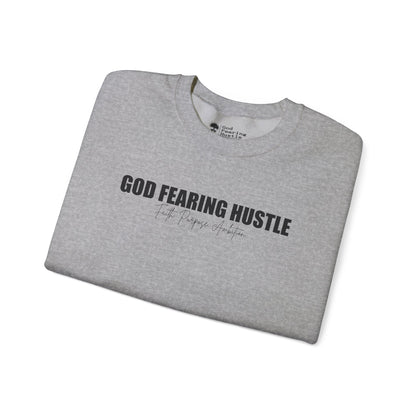 God Fearing Hustle— Faith. Purpose. Ambition Crewneck Sweatshirt