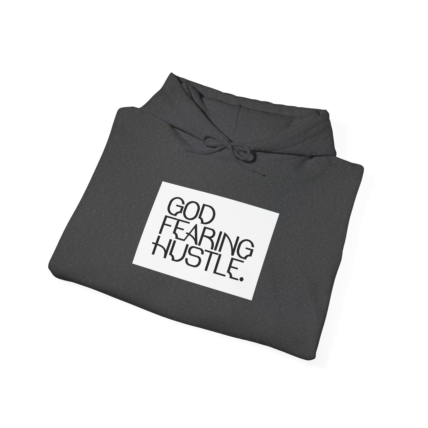 God Fearing Hustle— Faith. Purpose Ambition Hooded Sweatshirt