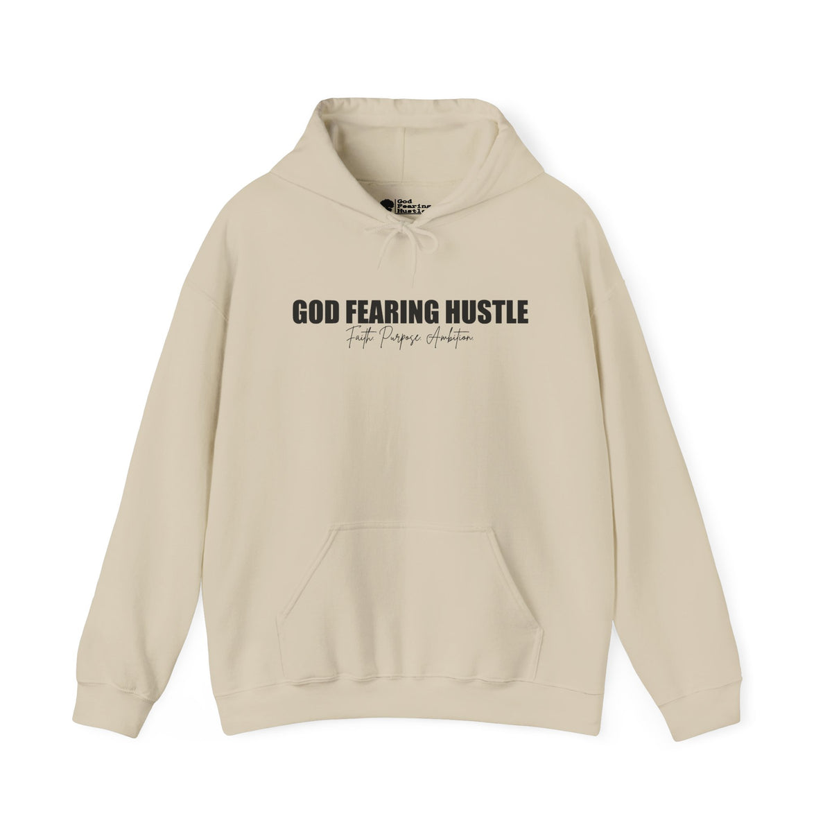 God Fearing Hustle— Faith. Purpose. Ambition Hoodie