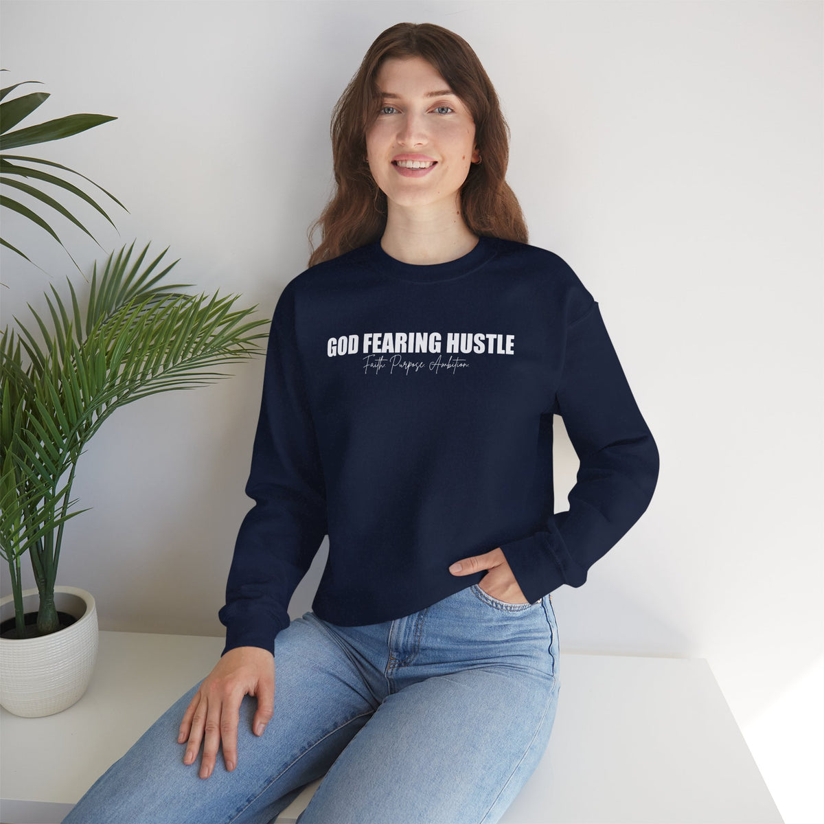 God Fearing Hustle— Faith. purpose. Ambition Crewneck Sweatshirt