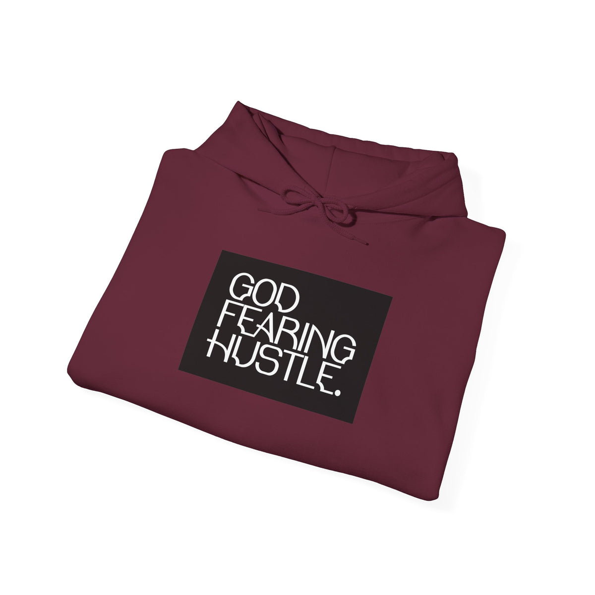 God Fearing Hustle— Bold Ambition Hooded Sweatshirt
