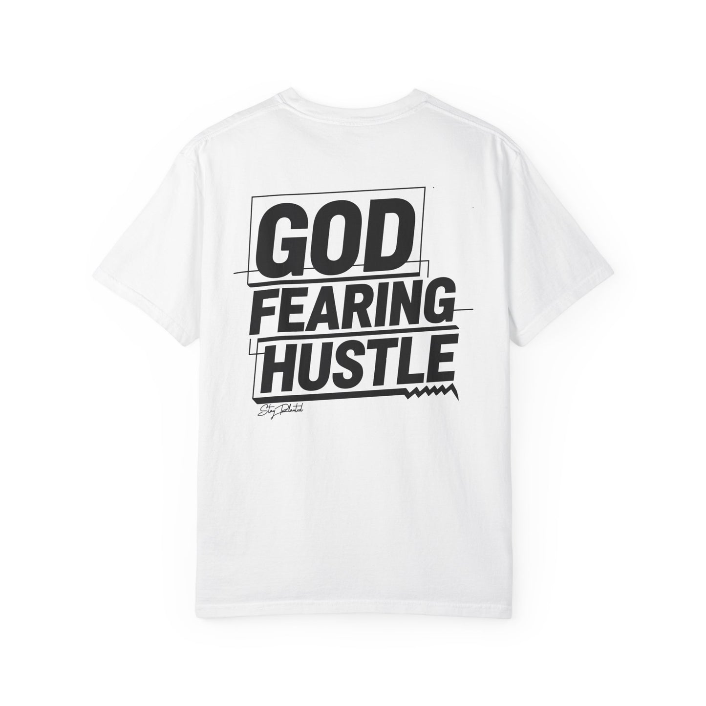 God Fearing Hustle — Stay Played Tee