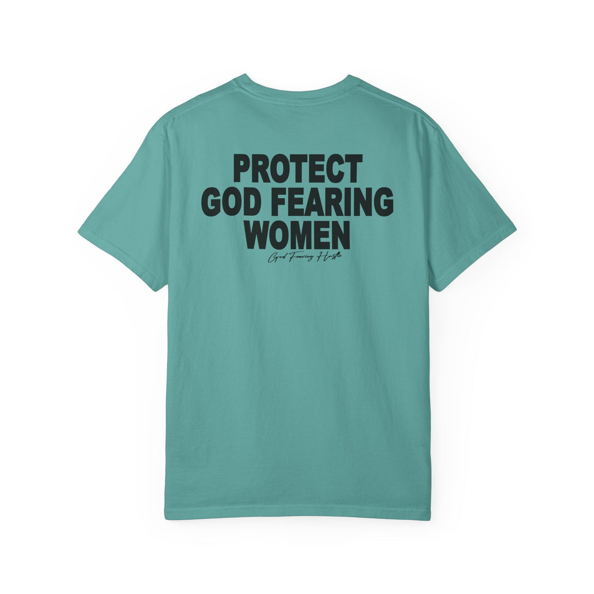 God Fearing Hustle— Protect God Fearing Women Tee