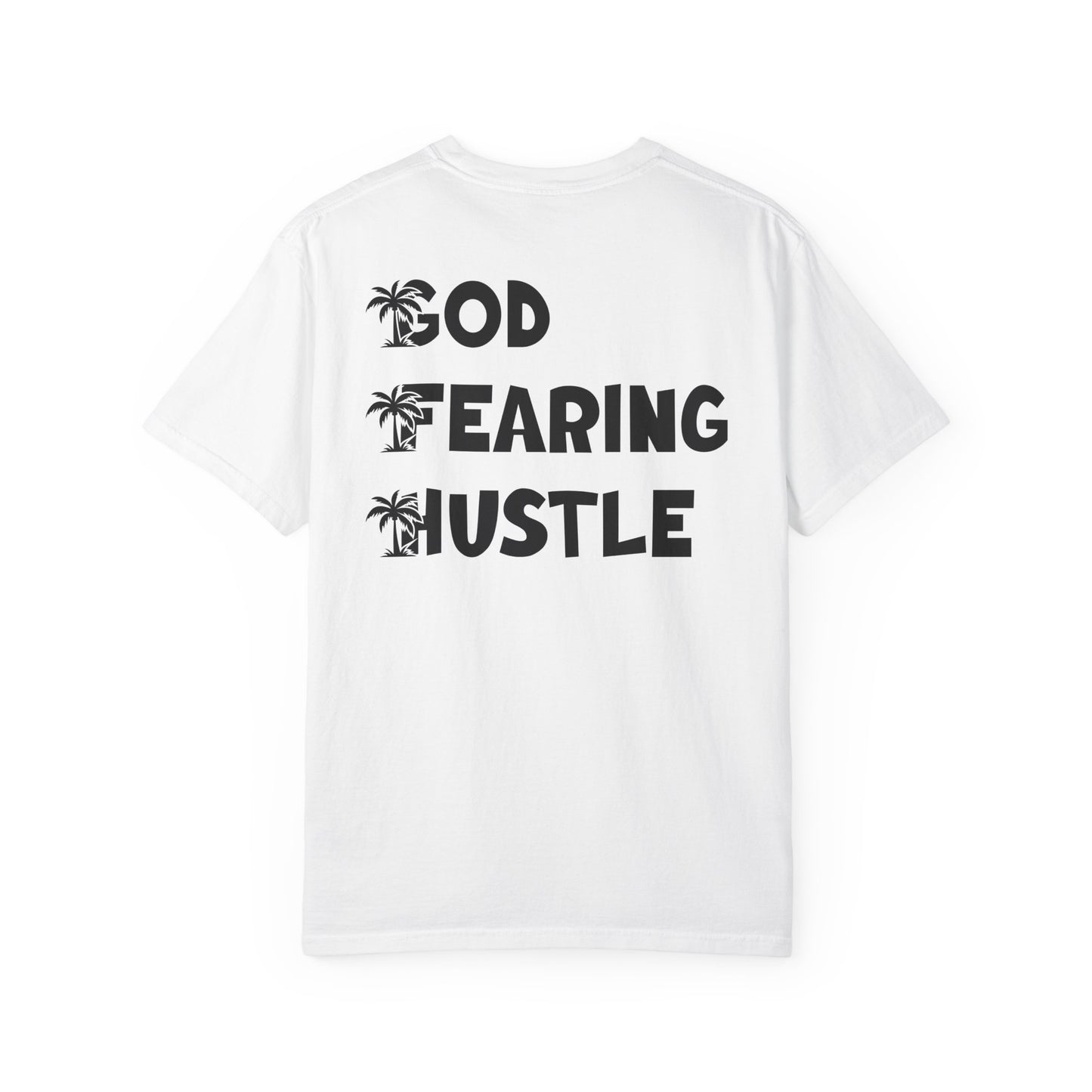 God-Fearing Hustle T-Shirt