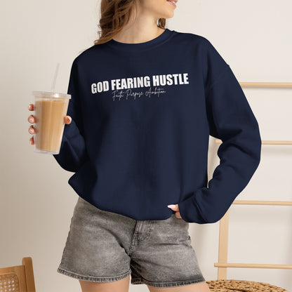 God Fearing Hustle— Faith. purpose. Ambition Crewneck Sweatshirt