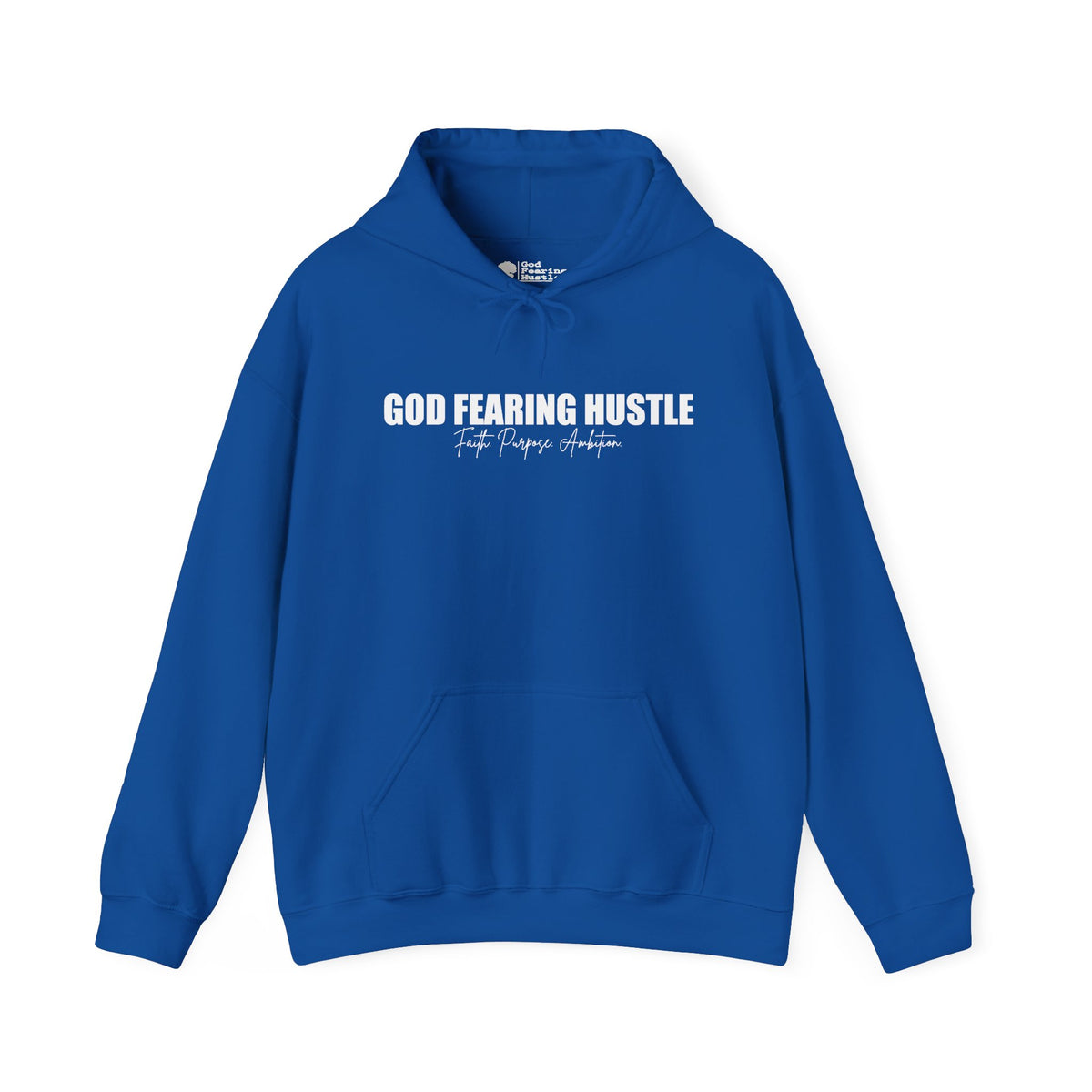 God Fearing Hustle— Faith. Purpose. Ambition Hoodie