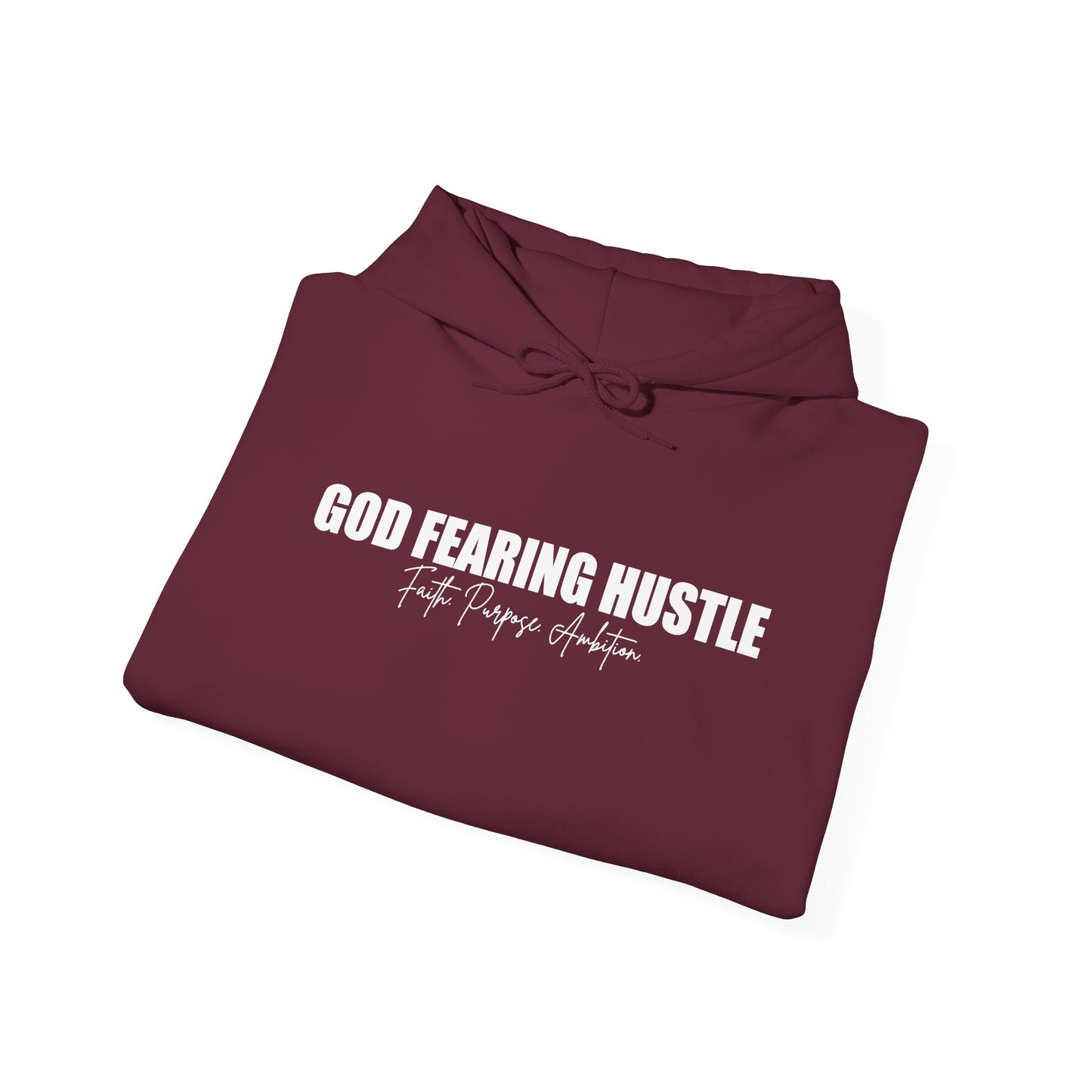 God Fearing Hustle— Faith. Purpose. Ambition Hoodie