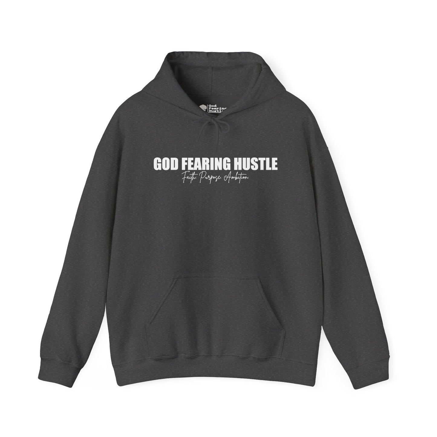 God Fearing Hustle— Faith. Purpose. Ambition Hoodie
