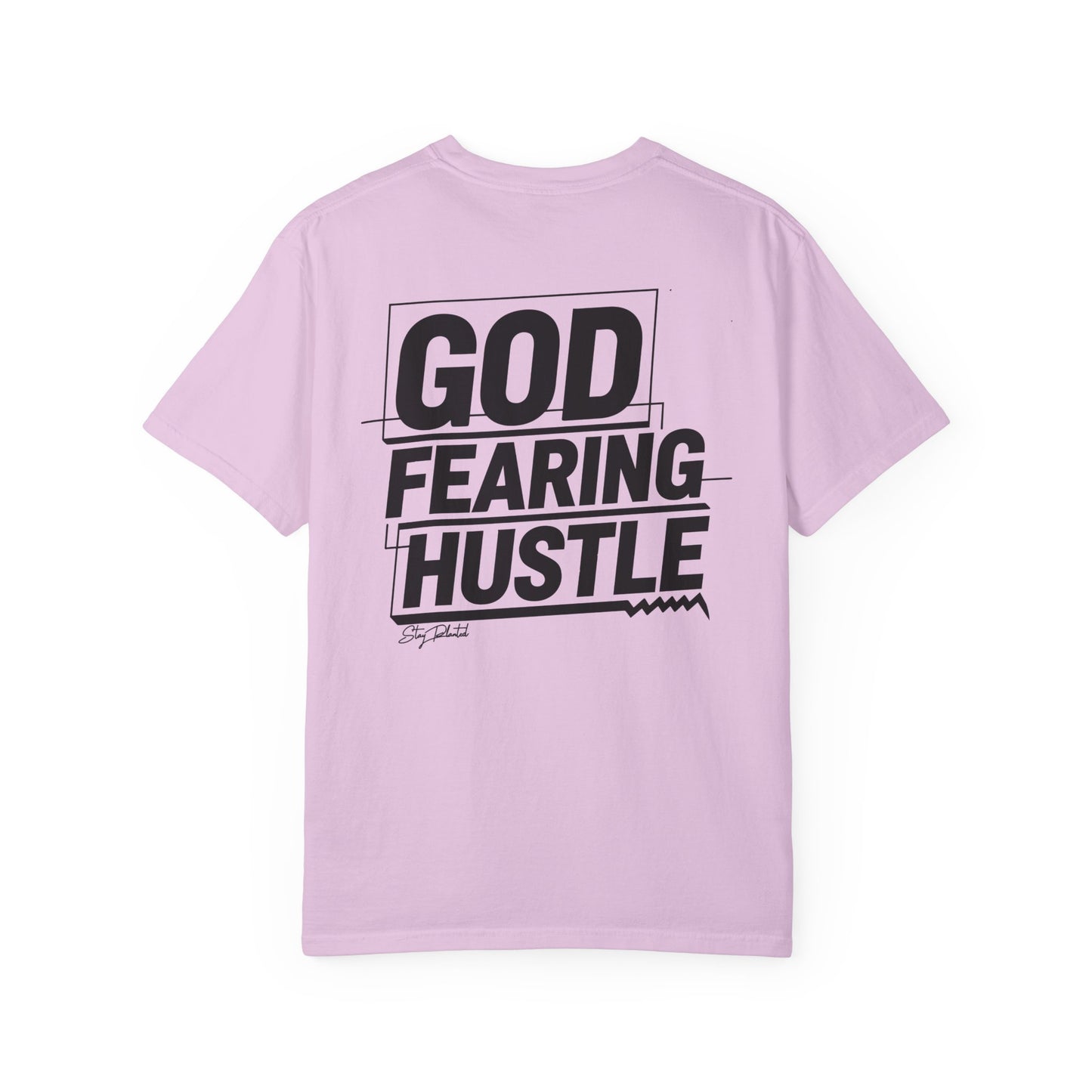 God Fearing Hustle — Stay Played Tee