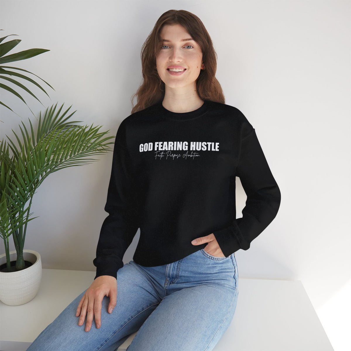 God Fearing Hustle— Faith. purpose. Ambition Crewneck Sweatshirt