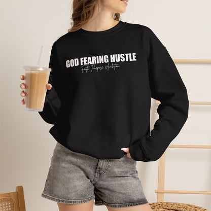 God Fearing Hustle— Faith. purpose. Ambition Crewneck Sweatshirt