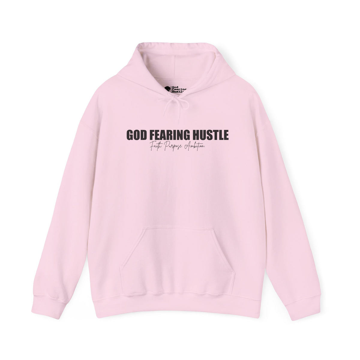 God Fearing Hustle— Faith. Purpose. Ambition Hoodie