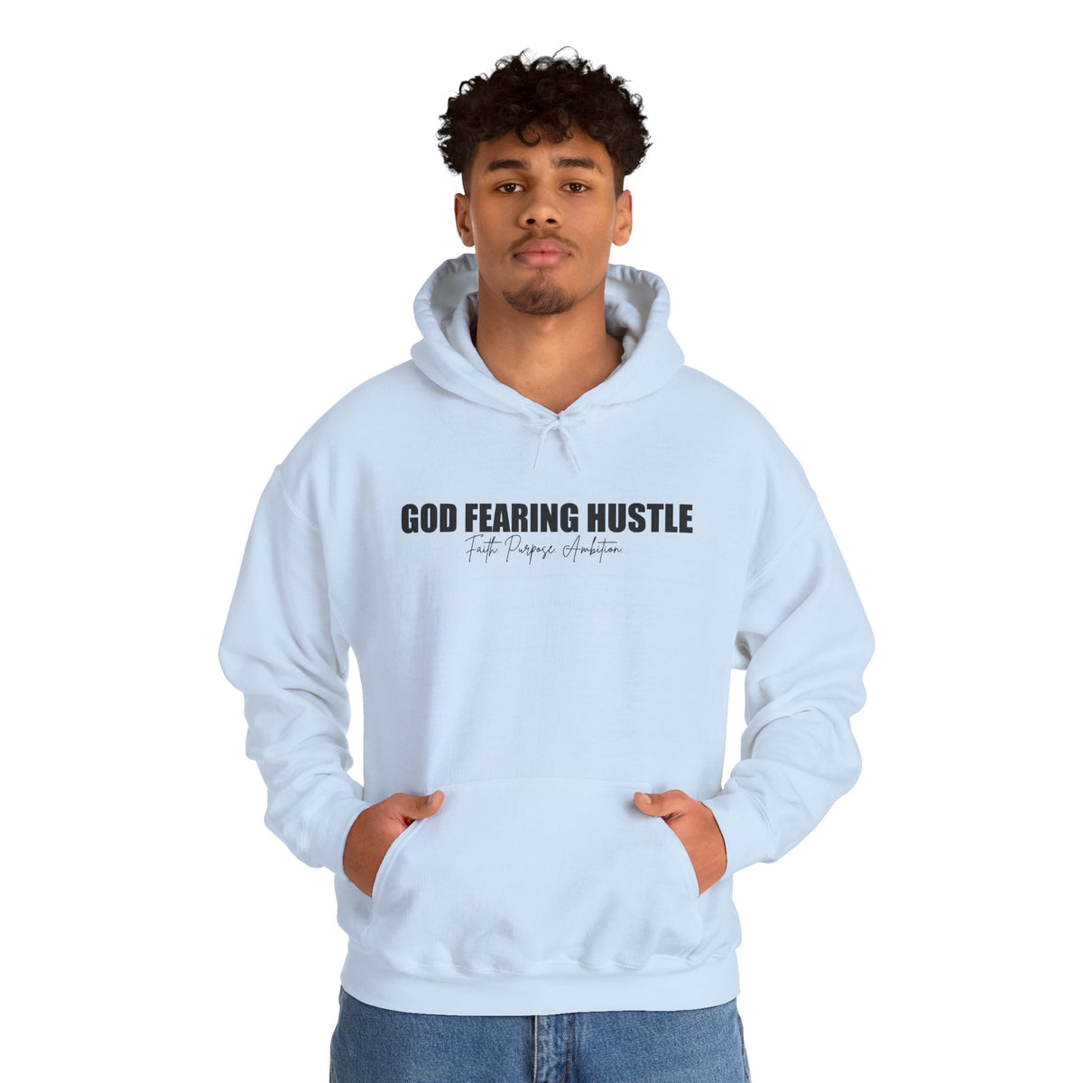 God Fearing Hustle— Faith. Purpose. Ambition Hoodie