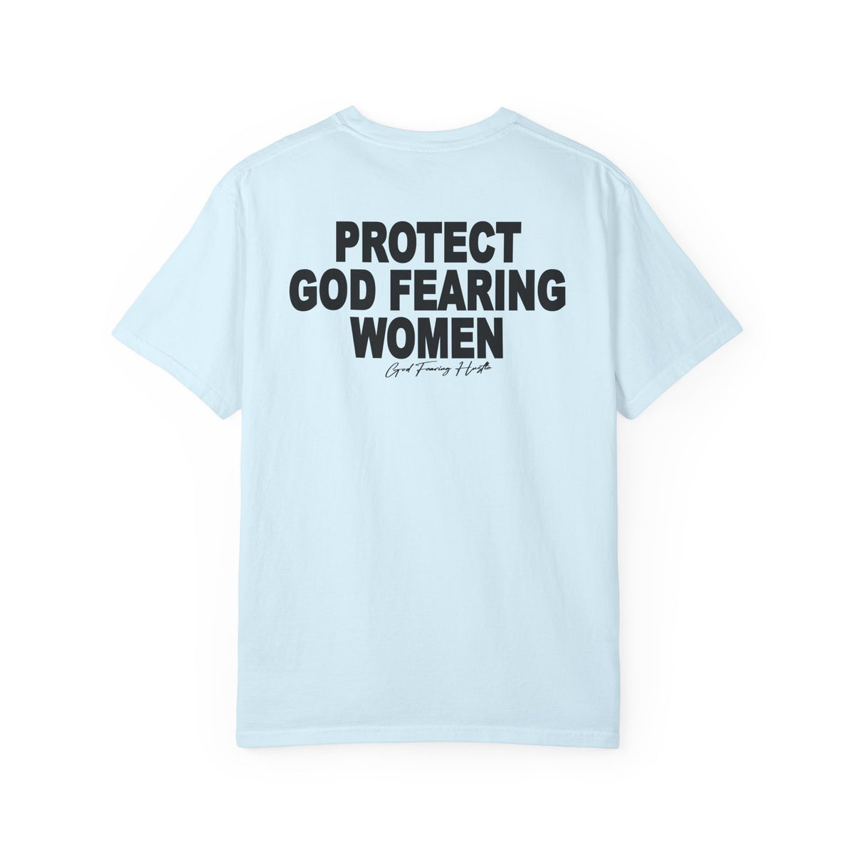 God Fearing Hustle— Protect God Fearing Women Tee