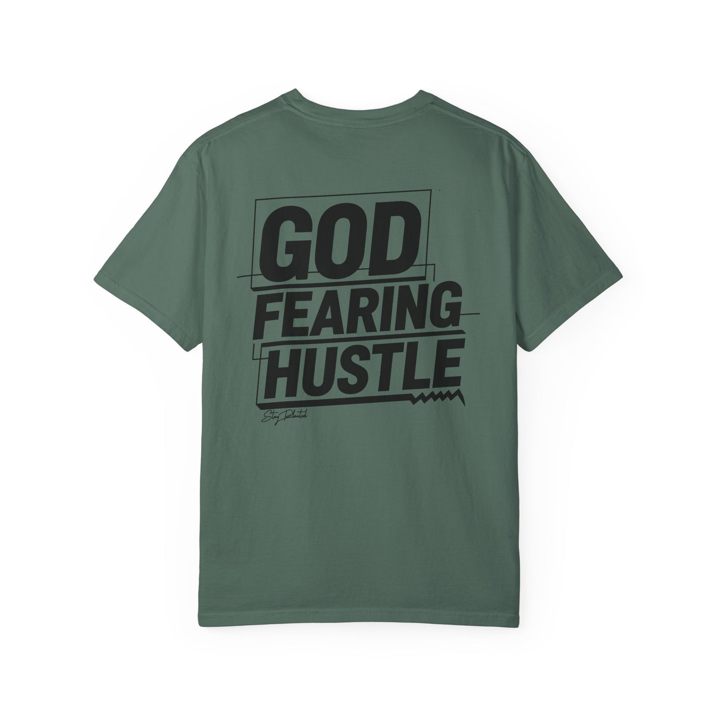 God Fearing Hustle — Stay Played Tee