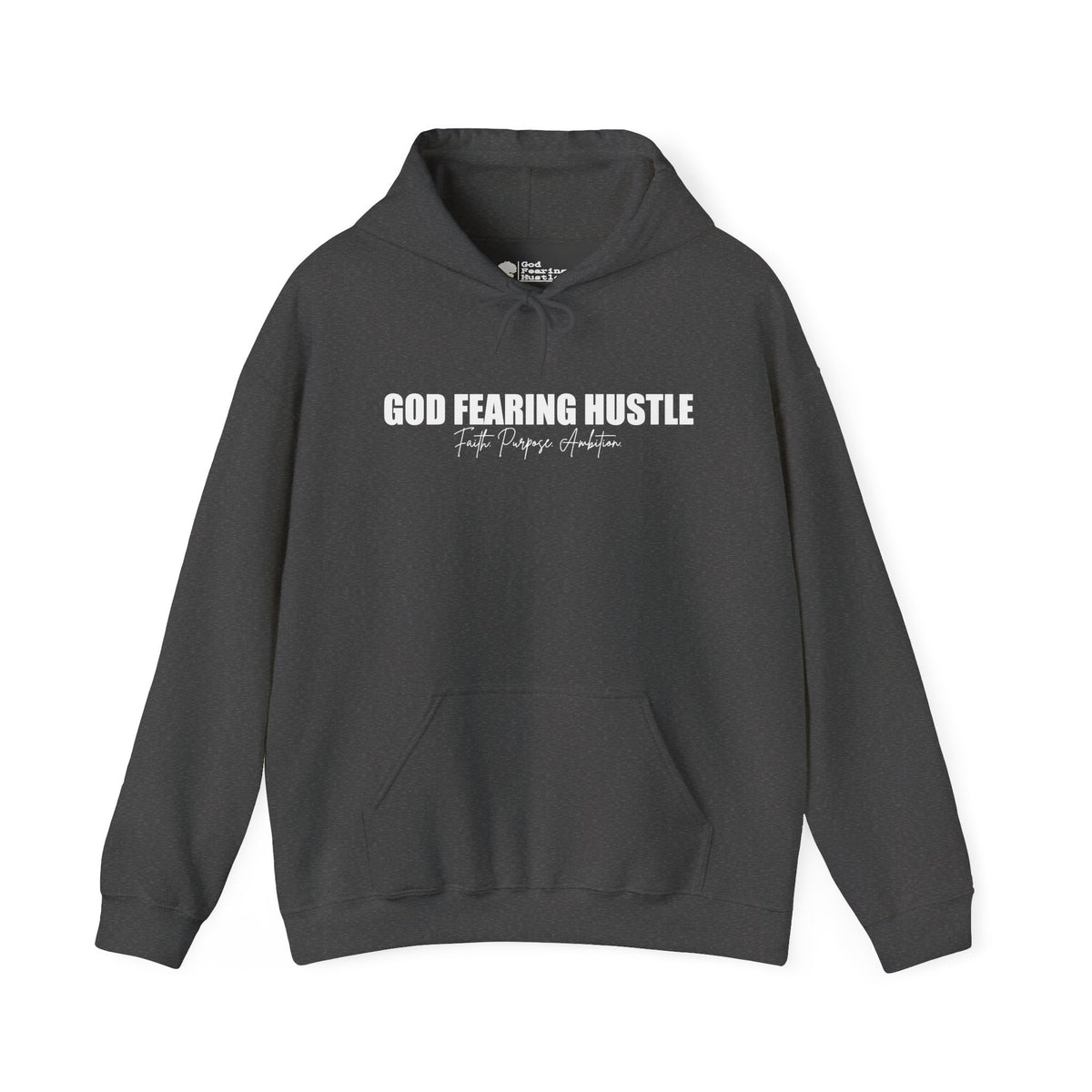 God Fearing Hustle— Faith. Purpose. Ambition Hoodie