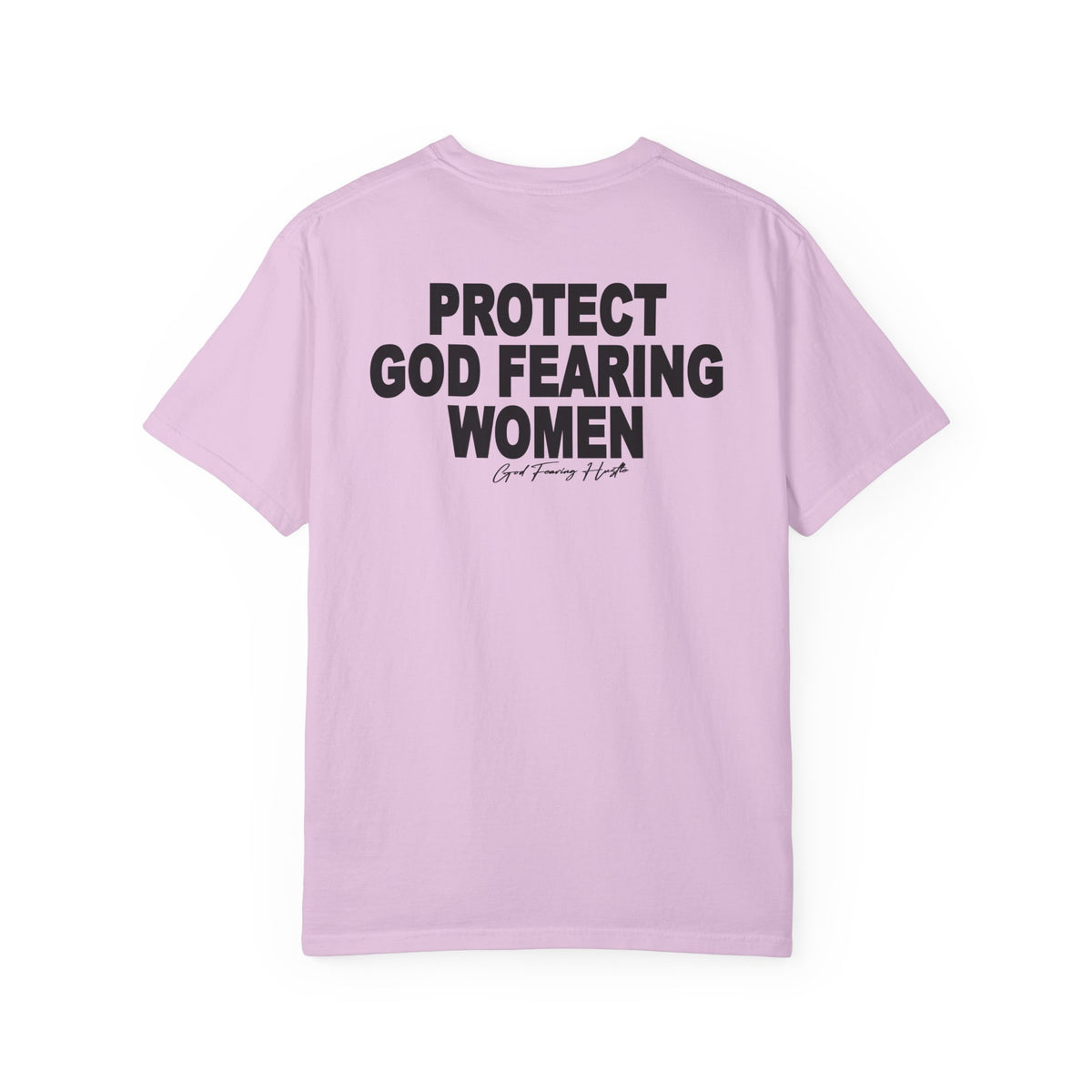 God Fearing Hustle— Protect God Fearing Women Tee