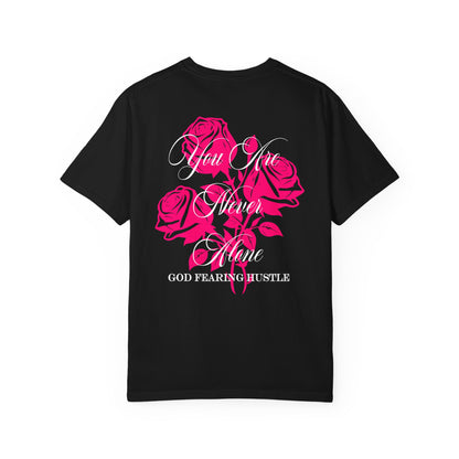 God Fearing Hustle — You Are Never Alone Graphic Rose Tee